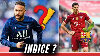 Un énorme indice sur le futur de NEYMAR, le BARÇA frappe très fort avec LEWANDOWSKI !