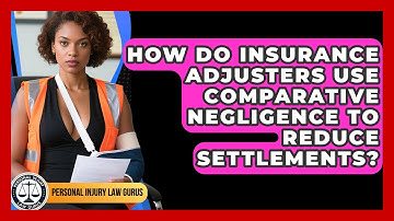 How Do Insurance Adjusters Use Comparative Negligence To Reduce Settlements?