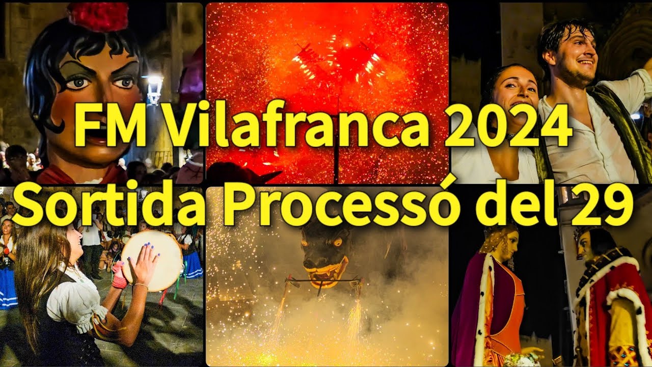 FM Vilafranca 2024, Sortida Processó del 29