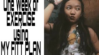 ONE WEEK OF EXERCISE USING MY FITT PLAN (MIDTERM IN PE)