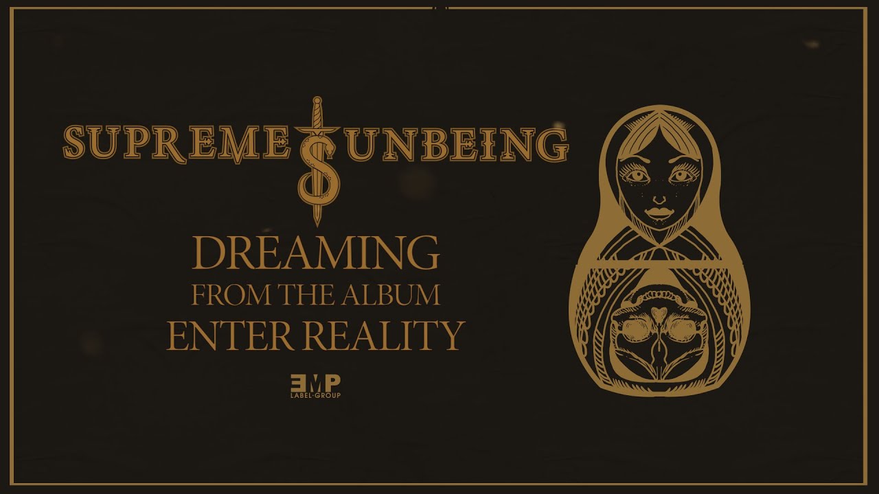 Supreme Unbeing - Dreaming (Official Lyric Video)