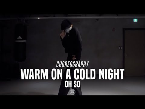 Oh So Class | Warm on a Cold Night Embody Remix - HONNE | @JustJerk Dance Academy