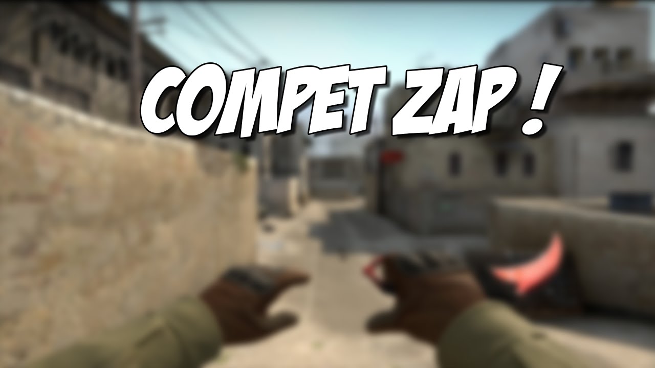 CS:GO / Compet Zap #1 - YouTube