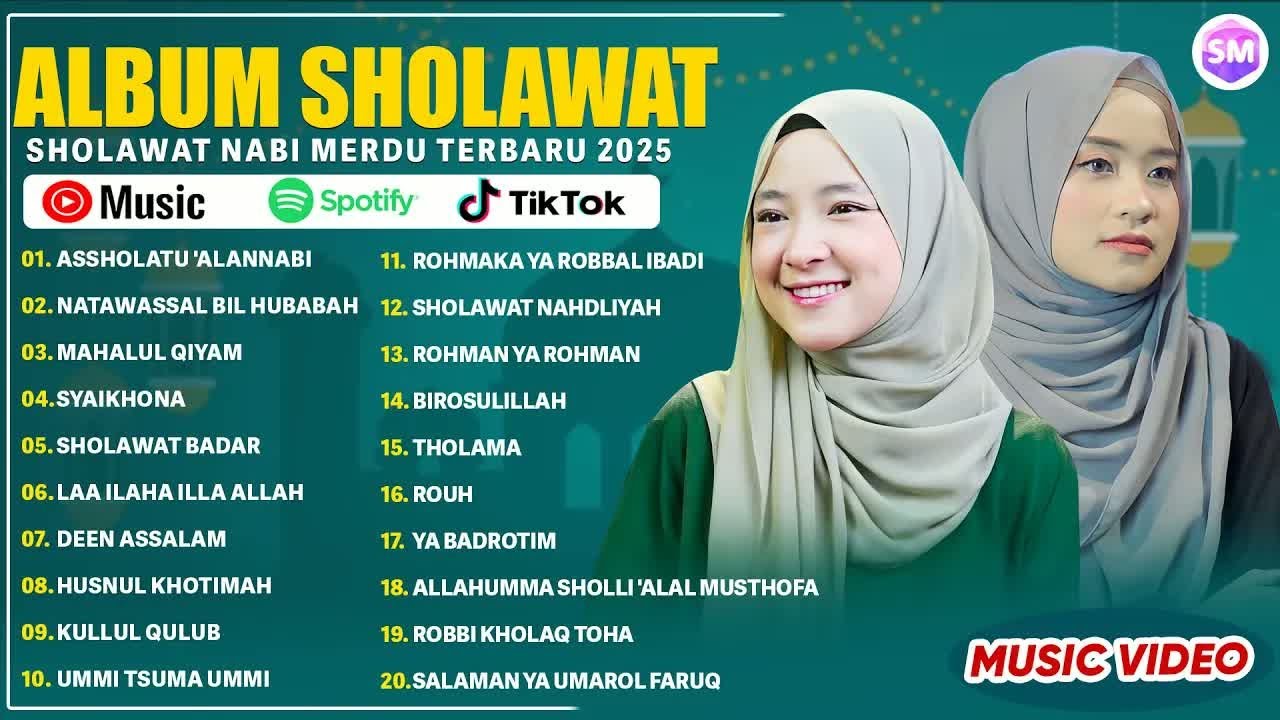 LAGU SHOLAWAT NISSA SABYAN AI KHODIJAH FULL ALBUM 2025 ASSHOLATU ALANNABI SHOLAWAT MERDU 2025