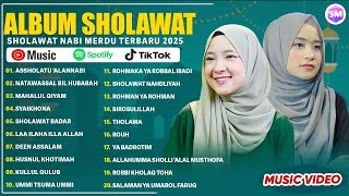 LAGU SHOLAWAT NISSA SABYAN AI KHODIJAH FULL ALBUM 2025 ASSHOLATU ALANNABI SHOLAWAT MERDU 2025