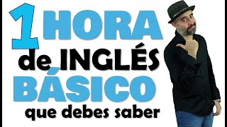 1 Hora de INGLÉS BÁSICO que debes saber by Alejo Lopera Inglés 3,166 views 5 days ago 1 hour, 2 minutes