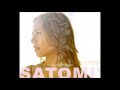 SATOMI&#39; / Be myself