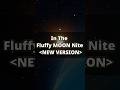365日めぐソン紹介・3月22日『In The Fluffy MOON Nite(NEW VERSION)』 #林原めぐみ #めぐソン #万猫  #万能文化猫娘