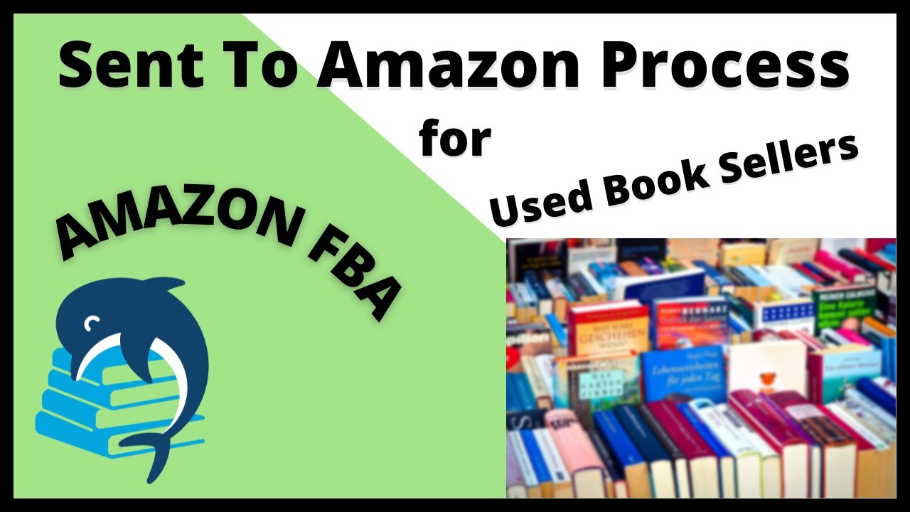 Tutorial "Send to Amazon" Shipping Process for Amazon FBA Book Sellers YouTube
