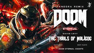 DOOM ETERNAL - THE TRIAL OF MALIGOG (PANDORA REMIX)