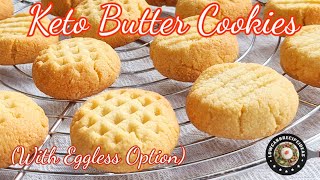 HOW TO MAKE KËTO BUTTER COOKIES | WITH OPTIONS FOR EGGLESS, DAIRY FREE & VEGAN