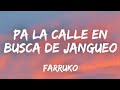 Se va pa la calle en busca de un jangueo (letra) le da hasta abajo al ritmo del bajo Las canciones