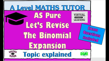 Maths A level The Binomial Expansion AS