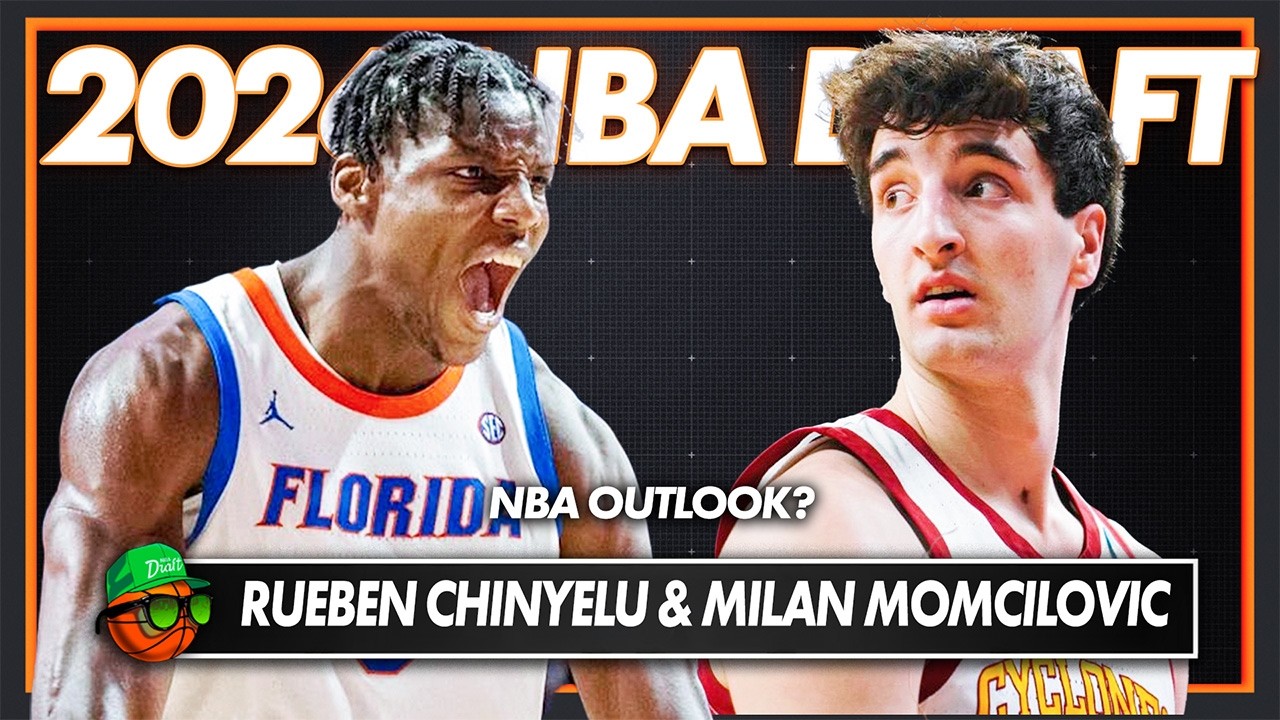 Why Rueben Chinyelu and Milan Momcilovic's NBA Outcome Could Go Two Different Ways...