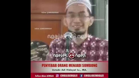 Sebab Orang menjadi Sombong Adi Hidayat