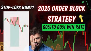 2025 Order Block Trading Strategy 🔥 60-80% Win Rate | Smart Money Concept Trading