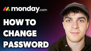 How to Change Monday.com Password (Full 2024 Guide)