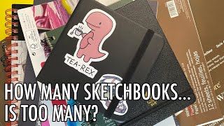 Sketchbook Tour - May Check in (How many sketchbooks do you need?)