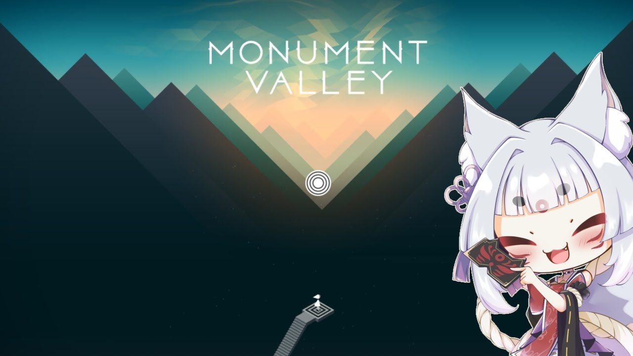 【#ゲーム配信】美しいだまし絵の世界を旅する『Monument Valley』をプレイしていきまーす！！！【 #新人Vtuber 】