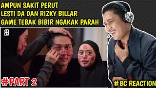 #PART 2 SUPER GESREK | LESTI BILLAR GAMES TEBAK BIBIR | REACTION