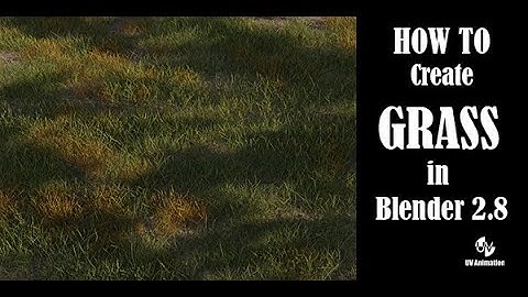 03. Create GRASS in Blender 2.83