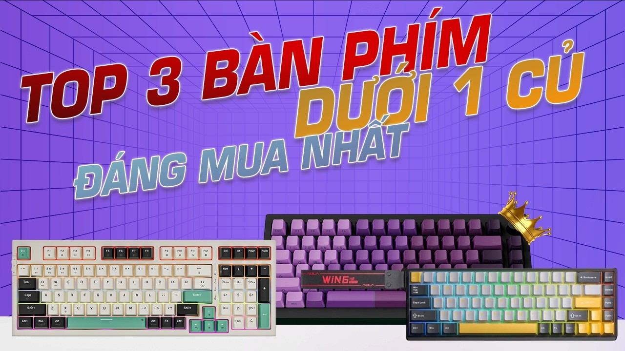 Hướng dẫn chọn bàn phím full-size hay TKL theo nhu cầu năm 2026