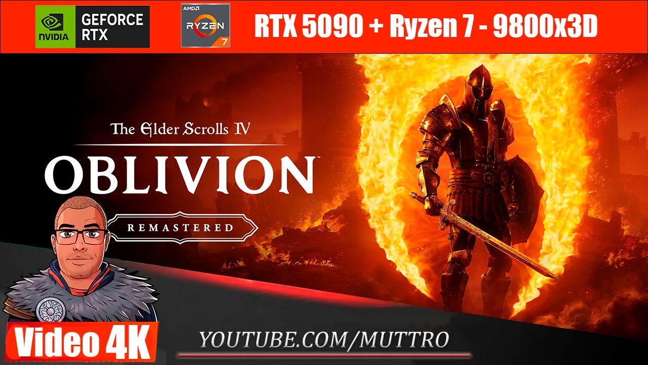 The Elder Scrolls IV: Oblivion Remastered - 4K Ultra - RTX 5090 + Ryzen ...