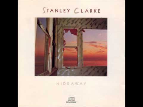 Stanley Clarke - Hideaway (1986)