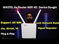 Mastel WiFi 4G CPE Router Support SIM Jio Airtel Vodafone Idea || Signal Repeater Unboxing & Setup