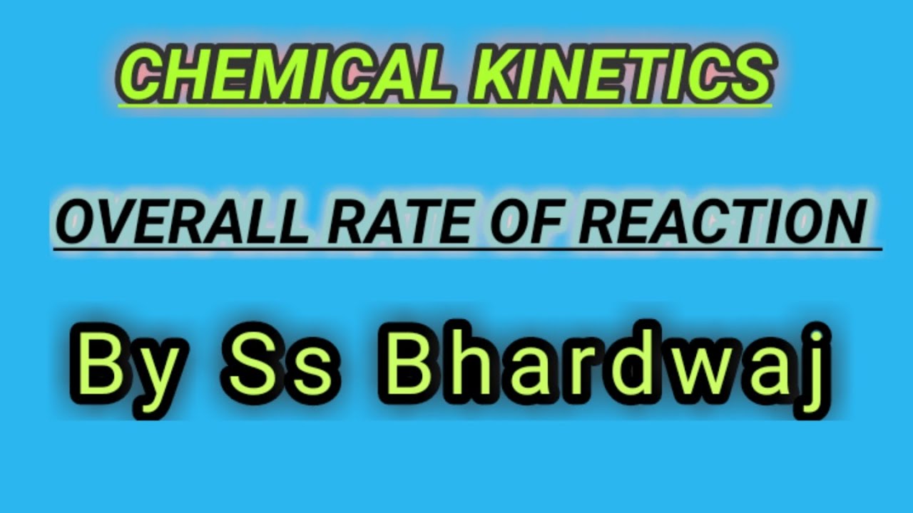 OVERALL RATE OF REACTION | INSTANTANEOUS RATE OF REACTION | - YouTube