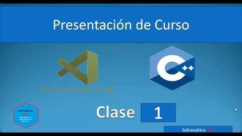 1.Programación en C++ con Visual Studio Code || Presentación del vídeo curso.