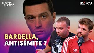 Révélations Sur Bardella Les Médias Font Mine De Découvrir Lantisémitisme Au Rn