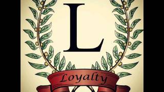 Be Your Self - Loyalty