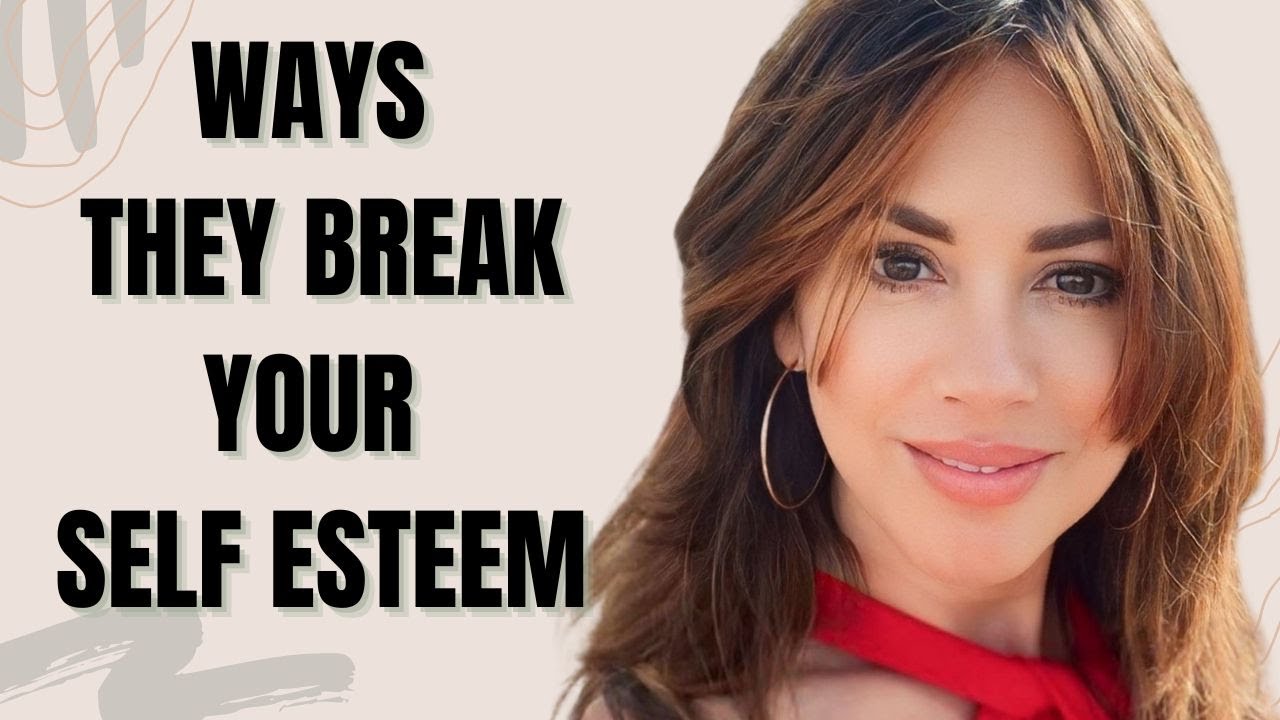 Different Strategies Narcissists Use To Break Your Self Esteem # ...