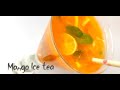 Mango ice teahow to make easy pezy mango ice teasummer drink special