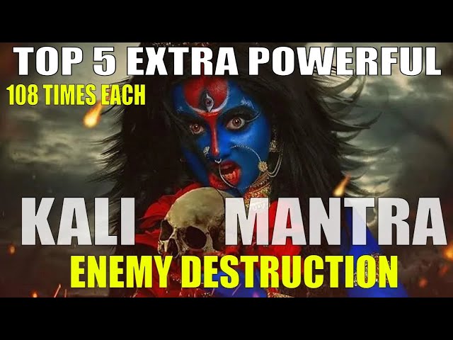 TOP 5 - STRONGEST KALI MANTRA TO DESTROY ENEMIES 🔥 FASTEST RESULTS class=