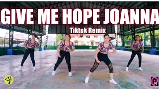 GIVE ME HOPE JOANNA / Tiktok Remix / Zumba Dance Fitness / Workout / Pretty Yummz