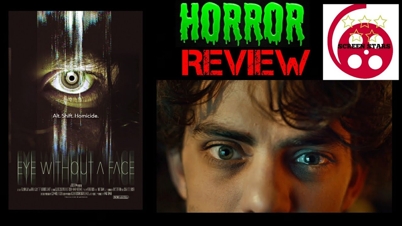 Eye Without A Face (2021) Horror Film Review YouTube