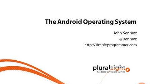 Android tutorial Beginner 1-  35The Android Operating System  Introduction