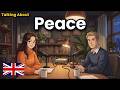 How to Talk About Peace in English | English Conversation Practice