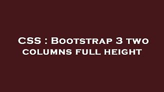 CSS : Bootstrap 3 two columns full height