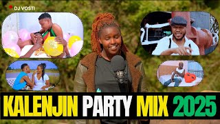 KALENJIN PARTY MIX 2025 🔥💃 | DJ VOSTI OFFICIAL |BEST KALENJIN SONGS | KILEL, VICKY, BRUNI, SWEETSTAR