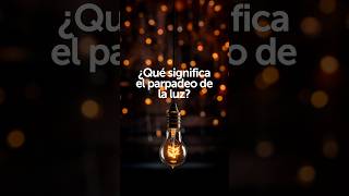 El parpadeo o el titilo de una luz como señal espiritual #espiritualidad