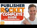 Publisher rocket  full tutorial on how to use publisher rocket for kdp 2024