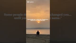 Some changes happen quietly.#deepthoughts #relatable #emotionaldamage