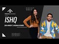 Mosaic Soundz Season 2 Ishq By Zara Ahmed Ft Jaasmaan Rathore