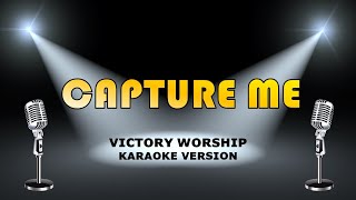 CAPTURE ME by VICTORY WORSHIP Karaoke Version Minus One Christian Gospel (with Lyrics -No Guide)