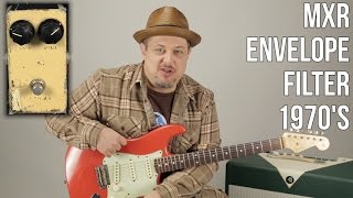 Envelope Filter - MXR 1970's Envelope Filter - Jerry Garcia sound