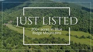FOR SALE: 200+ Acres In The Blue Ridge Mountains
