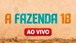 A FAZENDA 18 AO VIVO COM IMAGENS